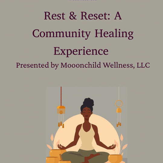 Rest & Reset - A Community Healing Experience